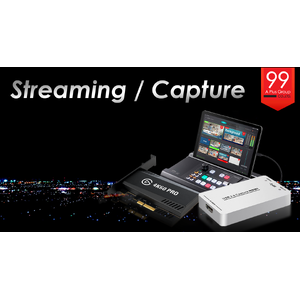 Streaming / Capture