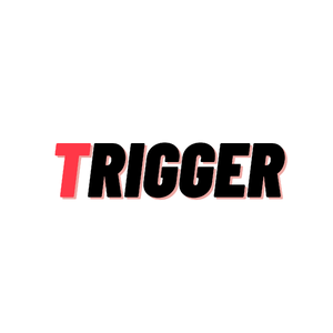 Trigger
