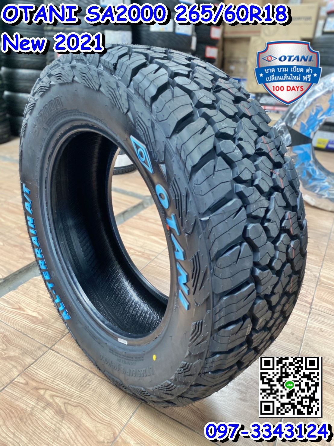 OTANI SA2000 265/60R18 ยางไทยคุณภาพดี ยางใหม่ปี2021 ราคาพิเศษพร้อมติดตั้งฟรี สามารถสอบถามเพิ่มเติมได้ค่ะ