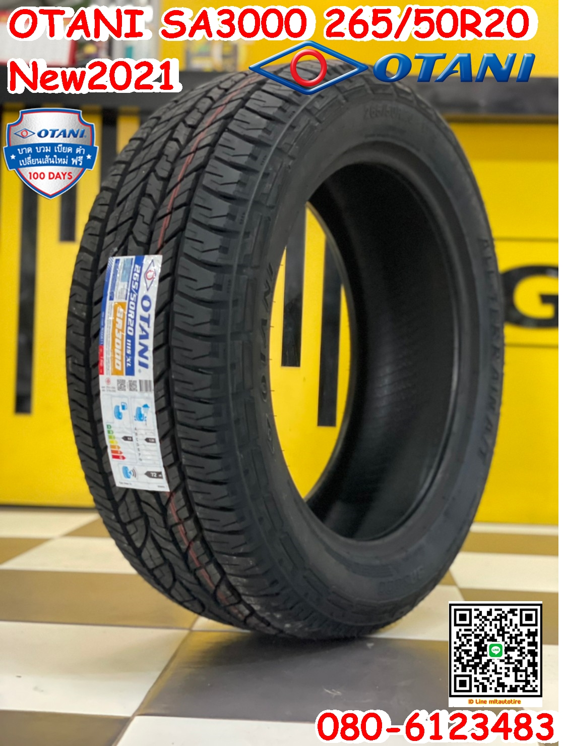 ยางOTANI SA3000 265/50R20 ยางAllTerrian ยางATนุ่มเงียบกว่าเดิม ราคาพิเศษพร้อมติดตั้งฟรี สามารถสอบถามเพิ่มเติมได้ค่ะ