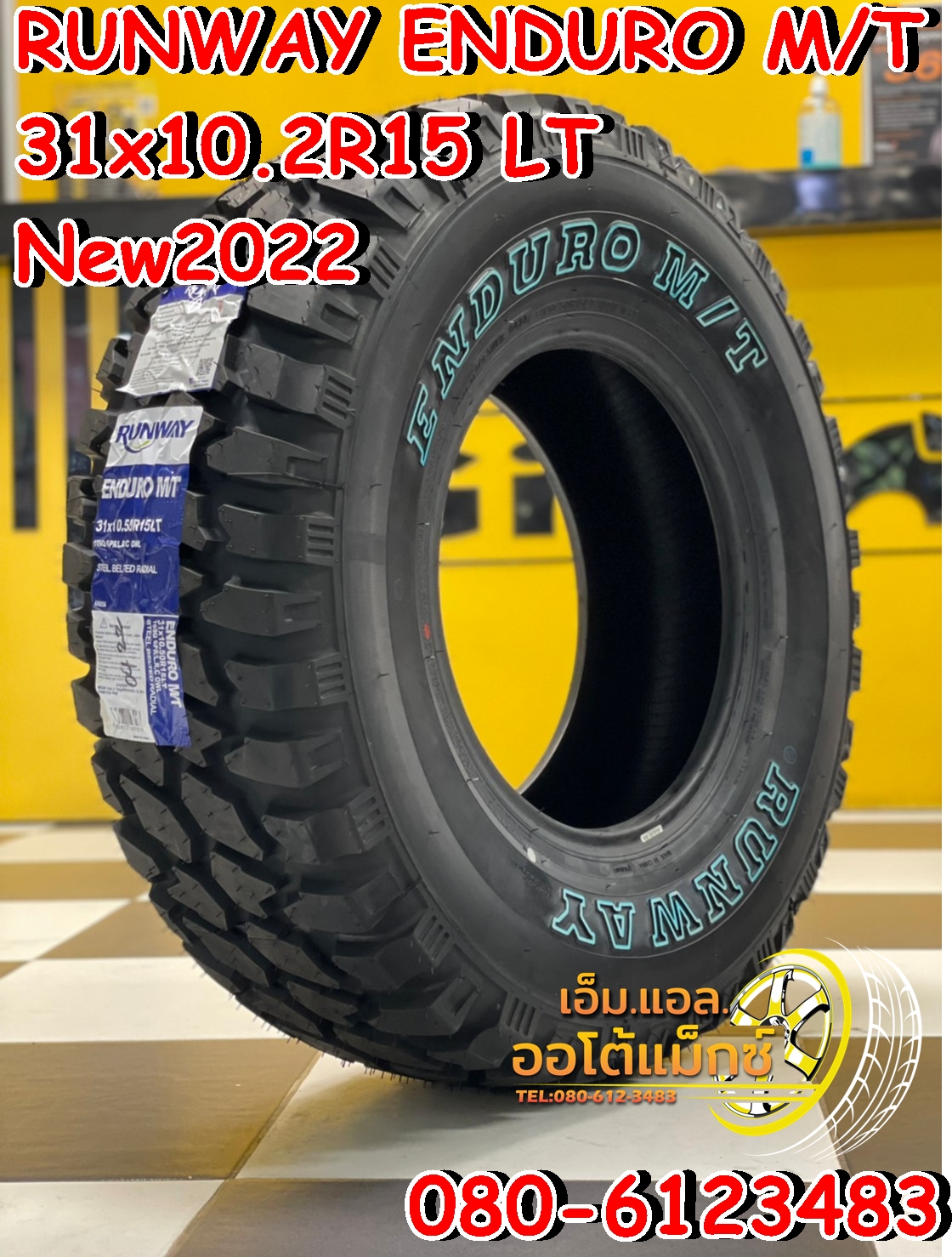 ยางใหม่สายลุยMT Mud Terrain ยางRUNWAY ขนาด31x10.5R15 ยางใหม่ปี2022 ยางสายลุย