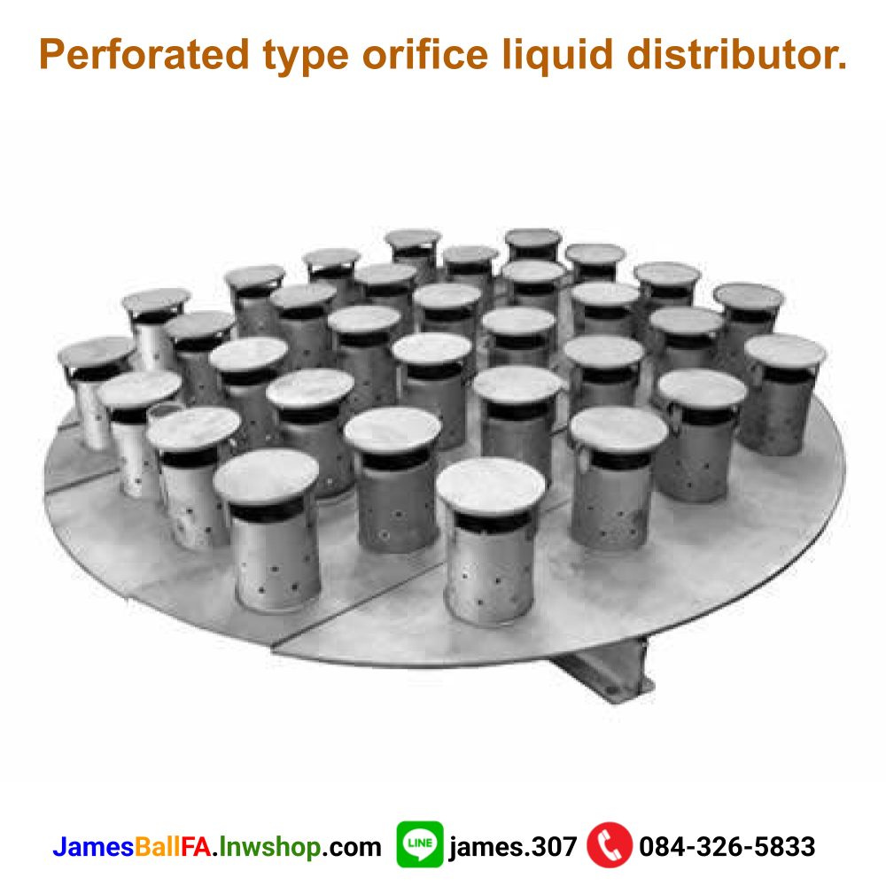 Perforated type orifice liquid distributor.