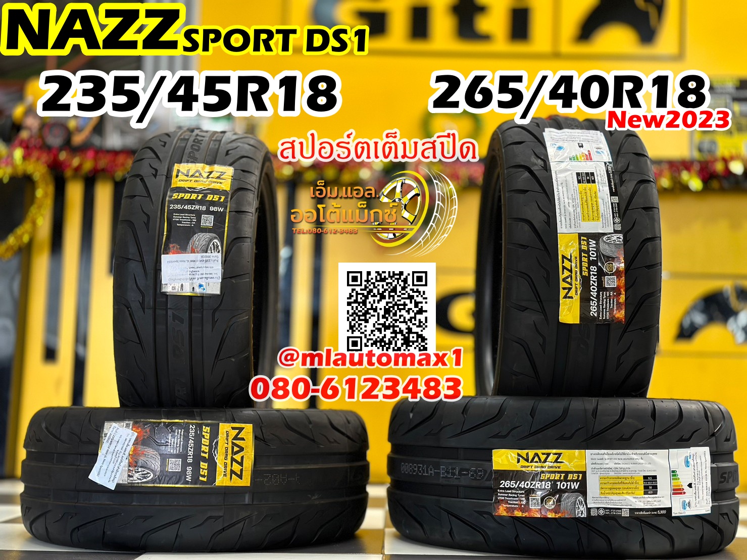 ยางใหม่ ยางซอฟ NAZZ Sport DS1 235/45R18 265/40R18 ยางใหม่ปี2023