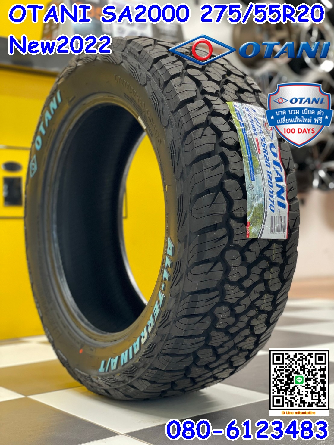 OTANI SA2000 275/55R20 ยางใหม่ปี2022 ยางโอตานิ ยางไทย AllTerrian ราคาพิเศษพร้อมติดตั้งฟรี สนใจสอบถามเพิ่มเติมได้ค่ะ