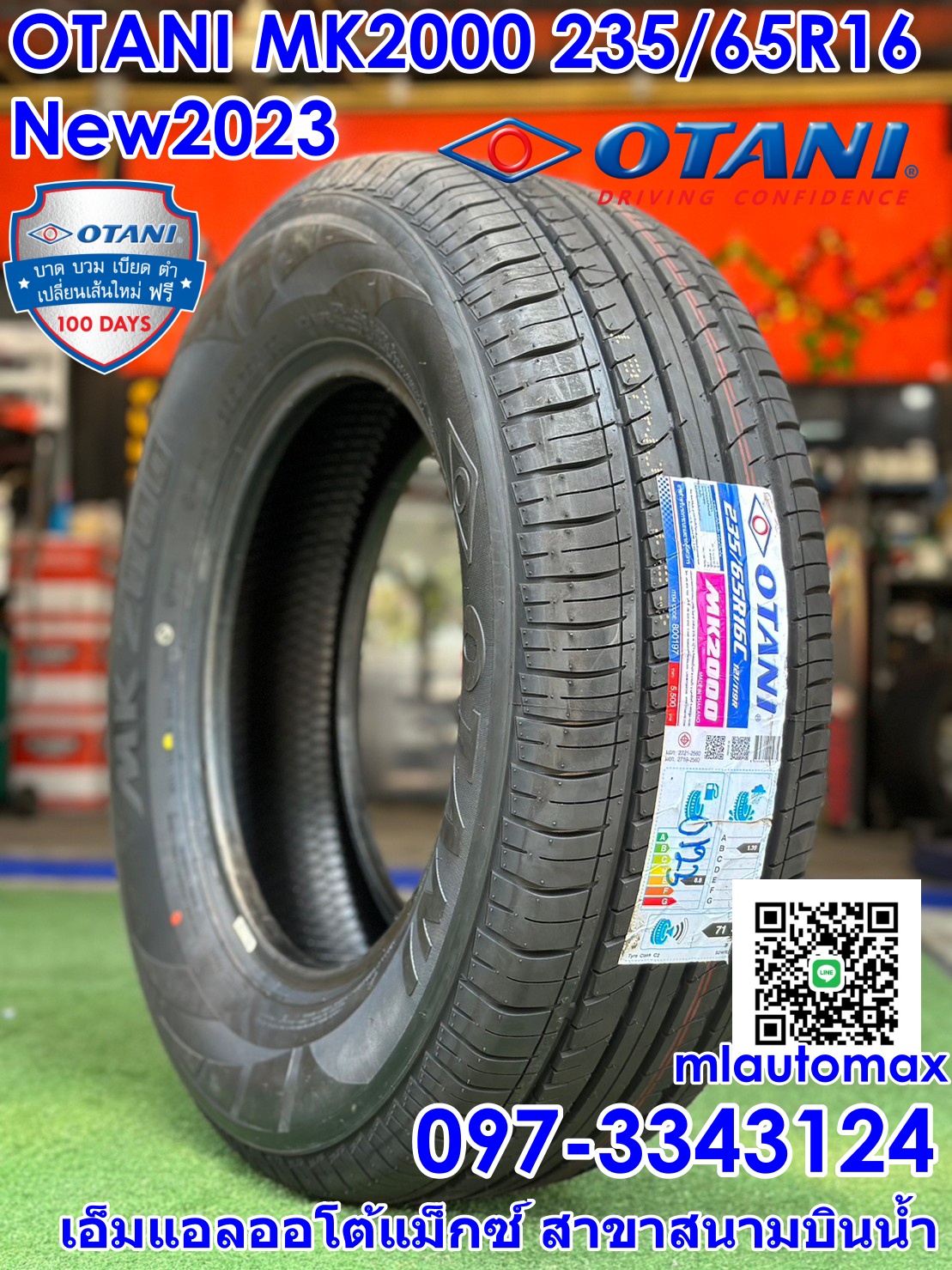 OTANI MK2000 235/65R16 ยางใหม่ปี2023 ราคาพิเศษพร้อมติดตั้งฟรี สามารถสอบถามเพิ่มเติมได้ค่ะ
