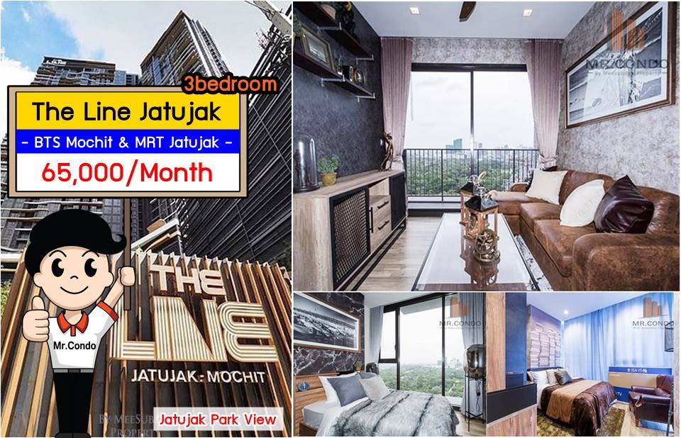 *ให้เช่า* The Line จตุจักร-หมอชิต (3BR.) ห้องใหญ่ แต่งครบ สวยอลังการ วิวสวนสบายตา ใกล้ BTS & MRT จตุจักร