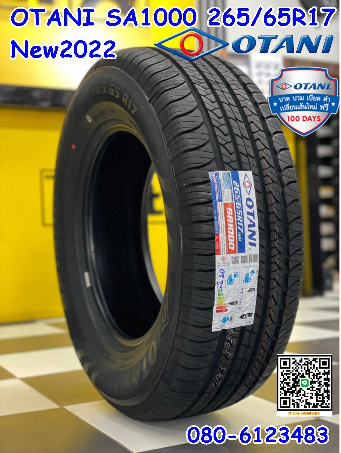 OTANI SA1000 265/65R17 ยางใหม่ปี2022 ยางสมรรถนะสูง ราคาพิเศษพร้อมติดตั้งฟรี สนใจสอบถามเพิ่มเติมได้ค่ะ