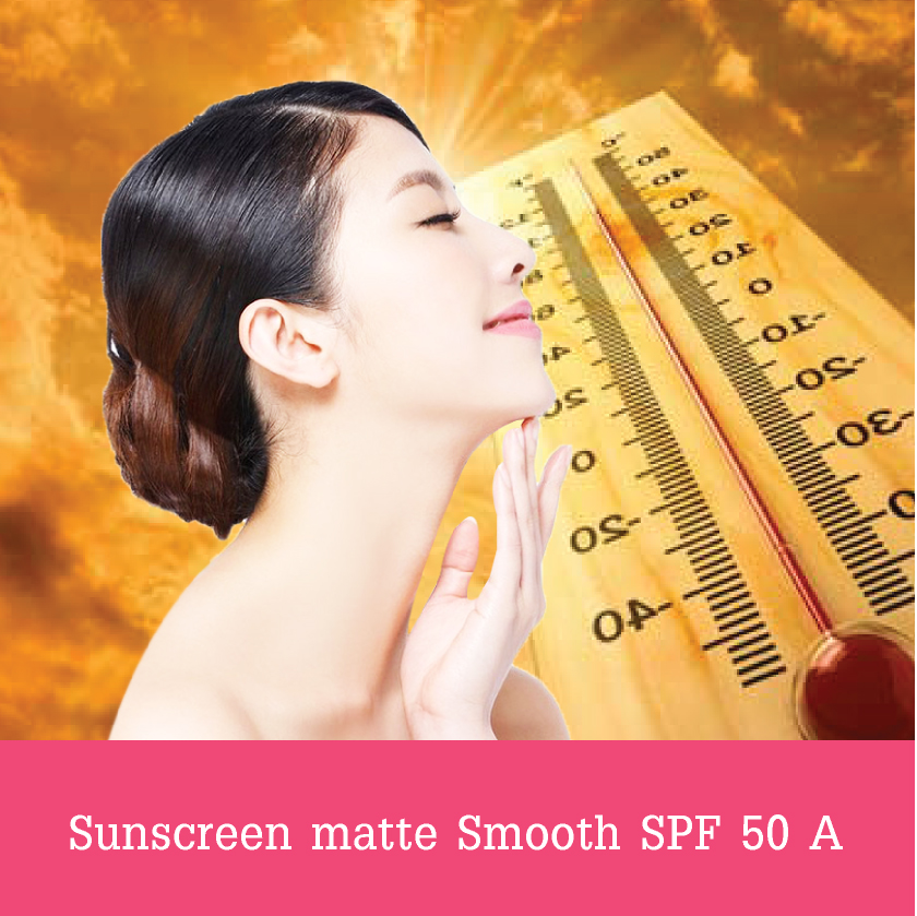 Sunscreen matte Smooth SPF 50 /ซันสกรีน ดรีม แมท มูส เอสพีเอฟ 50
