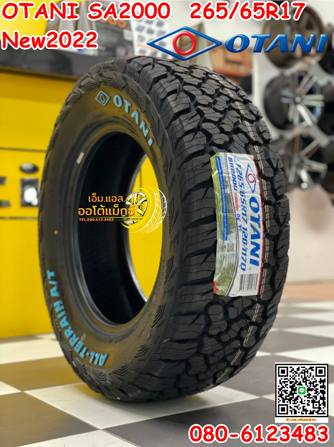 OTANI SA2000 265/65R17 ยางใหม่ปี2022 ยางโอตานิ ยางไทย AllTerrian คุณภาพเกินคุ้ม ราคาพิเศษพร้อมติดตั้งฟรี สนใจสอบถามเพิ่มเติมได้ค่ะ