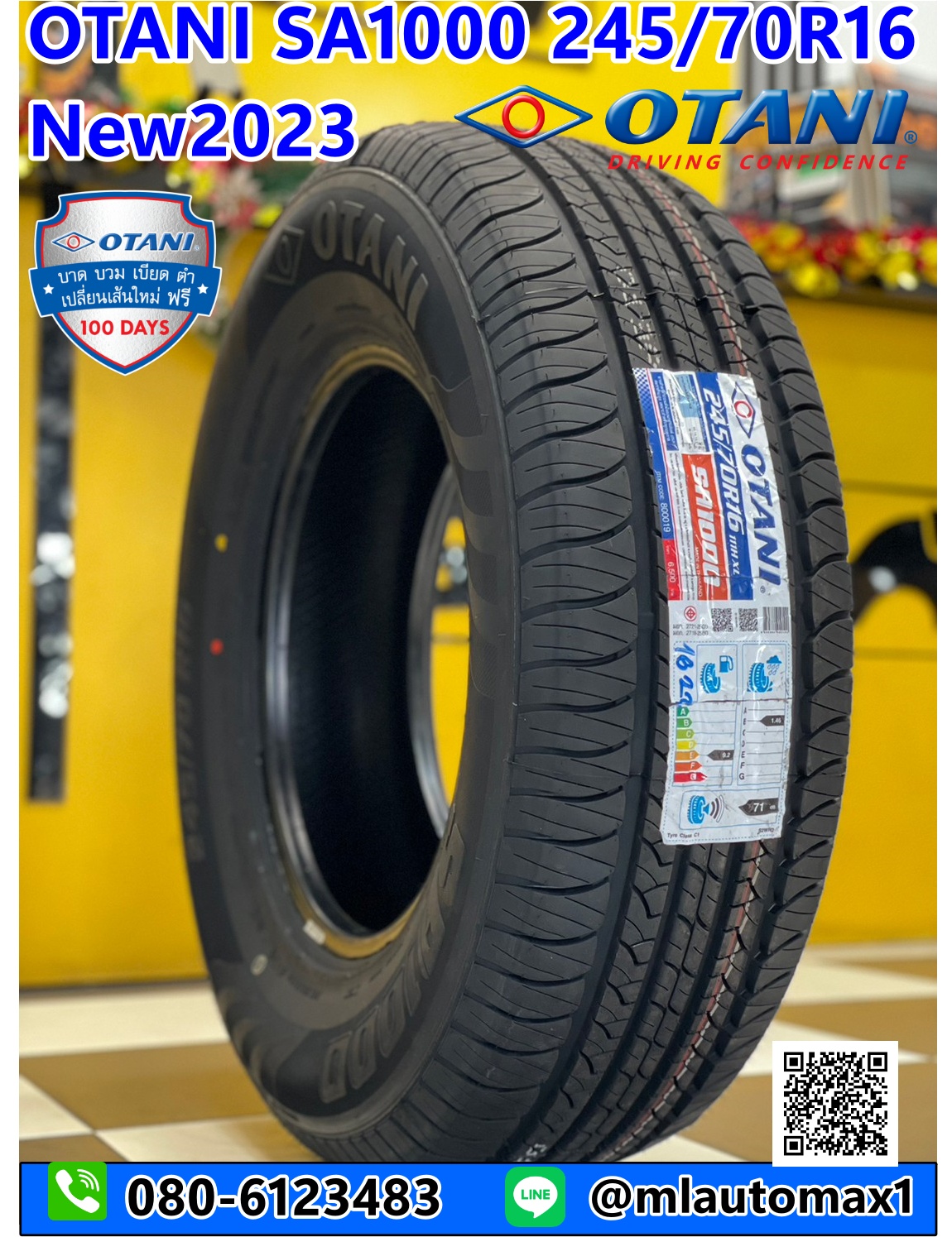 OTANI SA1000 245/70R16 ยางใหม่ปี2023 ราคาโปรโมชั่นพิเศษโทรสอบถามได้ค่ะ