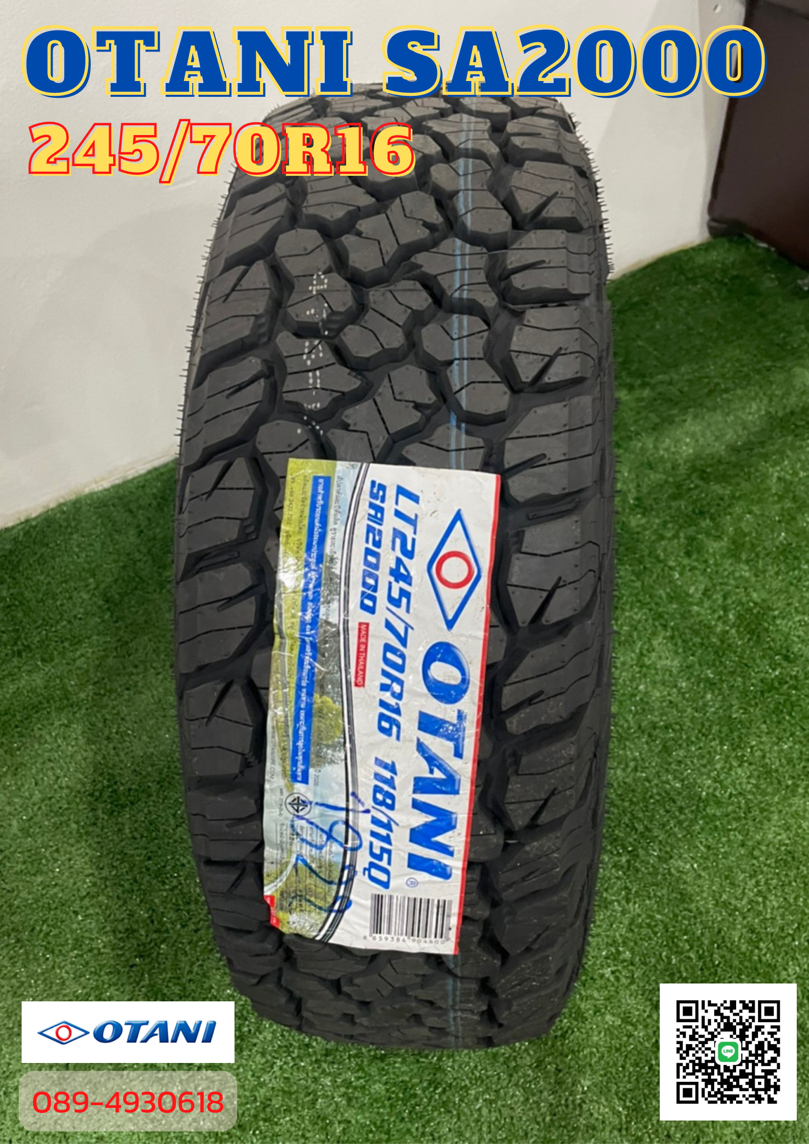 OTANI SA2000 245/70R16 ยางไทย คุณภาพดี ยางใหม่ปี2023 ราคาโปรโมชั่นพิเศษโทรสอบถามได้ค่ะ