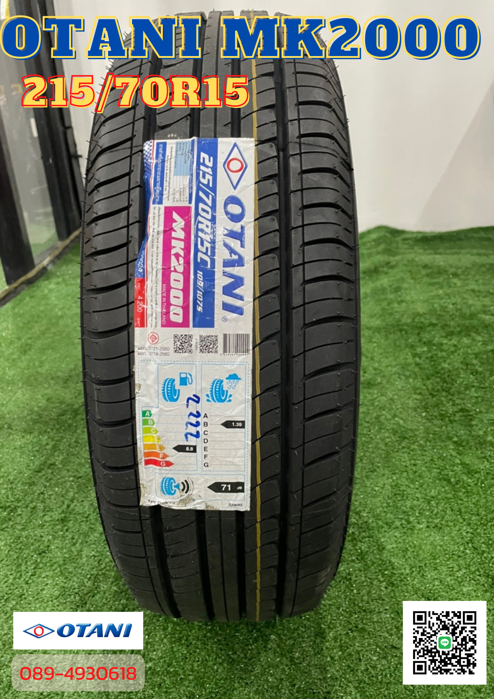 OTANI MK2000 215/70R15 ยางไทย ยางใหม่ปี 2023 ราคาโปรโมชั่นพิเศษโทรสอบถามได้ค่ะ