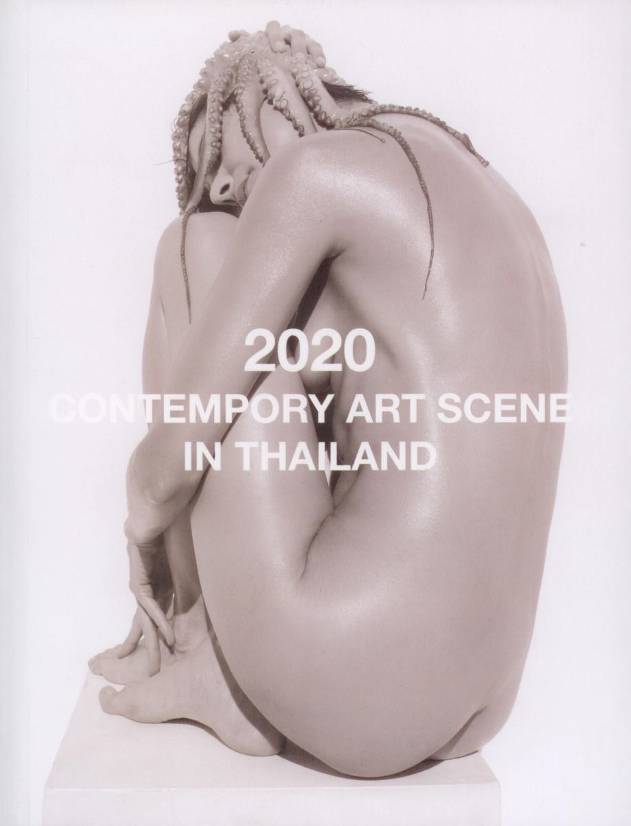 2020 Contemporary Art Scene in Thailand