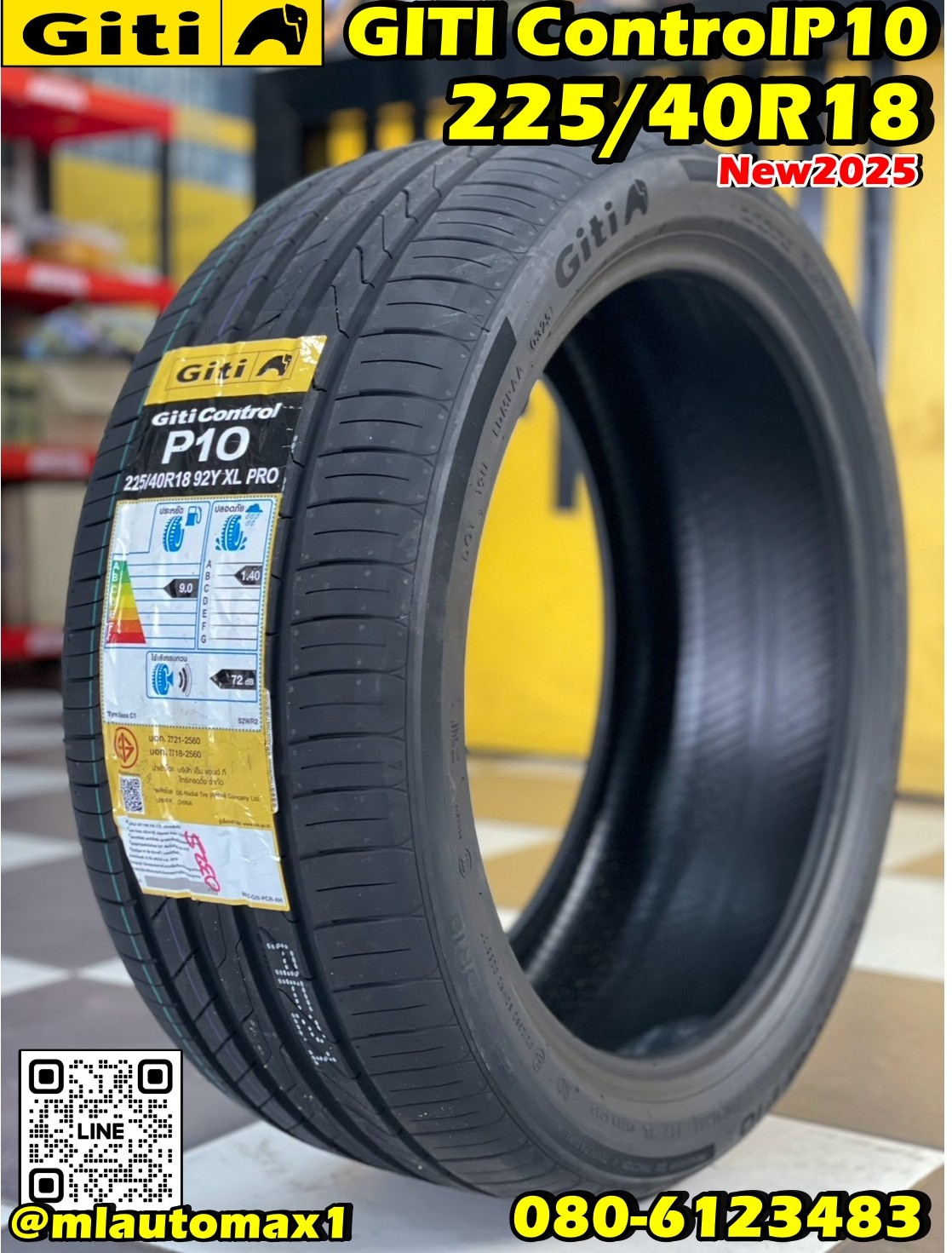 GitiControl P10 ขนาด 225/40R18 ปี 2025 เป็นยางสปอร์ตสมรรถนะสูง