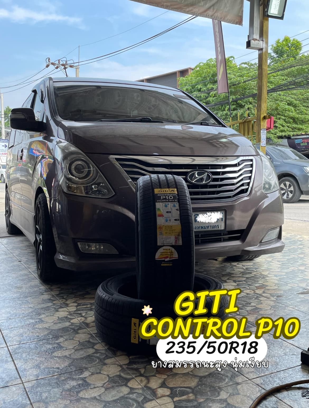 #HYUNDAI_H1🛞 เปลี่ยนยาง #GITI_CONTROL P10_235/50R18