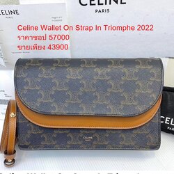 กระเป๋าสตางค์แบรนด์Celine Wallet On Strap In Triomphe 2022