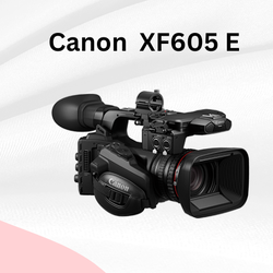 Canon XF605 E