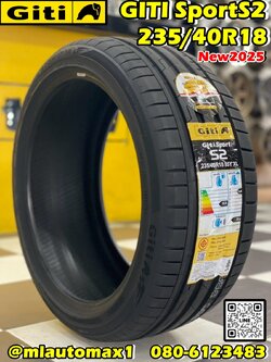 ยางจีที 🔥🔥#Giti #SportS2 235/40R18 ยางใหม่ปี2025🔥🔥