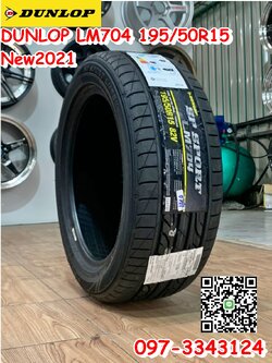 ยางใหม่สปอร์ต DUNLOP LM704 195/50R15 ยางใหม่ปี2021