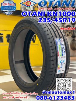 #OTANI #KN1000 235/45R19 ยางใหม่ปี2024