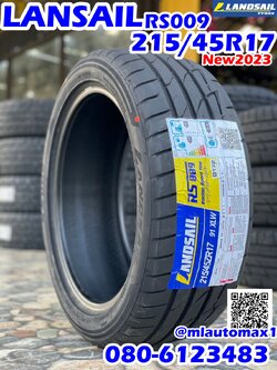 Lansail RS009 215/45R17 ยางใหม่2023