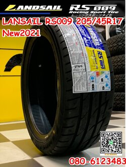ยางลายซิ่ง 🔥🔥🔥Landsail RS009 205/45R17 👍 ยางใหม่ปี2021