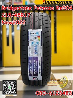 215/45R17 Bridgestone Re004 ยางสปอร์ตคุณภาพดี ยางใหม่ปี2022