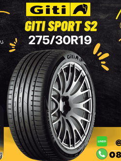 ยางจีที💥💥#GITI SPORT S2 275/30R19 ยางใหม่ปี2025💥💥