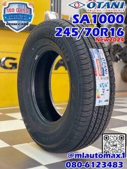 OTANI SA1000 245/70R16 ยางใหม่ปี2024 🔥 🔥ราคาพิเศษ พร้อมติดตั้งฟรี🔥 🔥