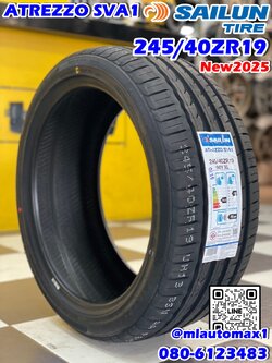 #SAILUN ATREZZO #SVA1 245/40ZR19 ยางใหม่ปี2025🔥🔥