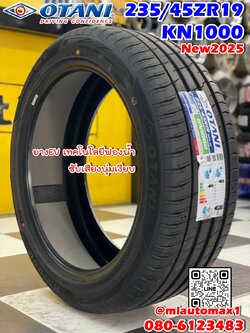 🛞 #OTANI #KN1000 235/45R19 ยางใหม่ปี2025 🛞#สายEV #ยางรถไฟฟ้าขอบ19 ถยอยเข้ามาเพิ่มเติมแล้วนะคะ