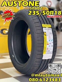 ยางใหม่ AUSTONE SP602 235/50R18 ยางผลิตไทย คุ้มค่ารับประกันบาดบวมเบียดตำ365วันเคลมฟรี ยางใหม่ปี2024