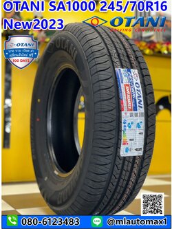 OTANI SA1000 245/70R16 ยางใหม่ปี2023 ราคาโปรโมชั่นพิเศษโทรสอบถามได้ค่ะ