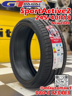 ยาง GT RADIAL SportActive2 245/40R18 ยางใหม่ปี2024รับประกัน365วันเปลี่ยนเส้นใหม่ฟรี