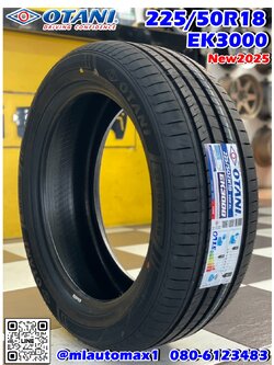 #ยางโอตานิ ยางพรีเมี่ยม #Otani #EK3000 🎉🛞 225/50R18 ยางใหม่ปี2025 💥