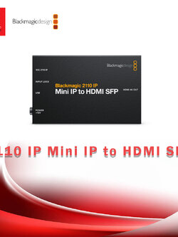 Blackmagic 2110 IP Mini IP to HDMI SFP