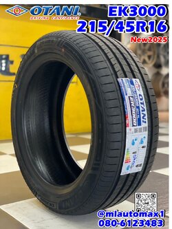 #ยางโอตานิ ยางพรีเมี่ยม #Otani #EK3000 🎉🛞215/45R16 ยางใหม่ปี2025 💥💥