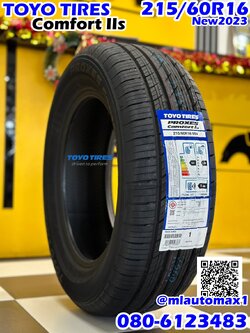 TOYO PROXES COMFORT IIs C2S ขนาด215/60R16 ยางใหม่ปี2023