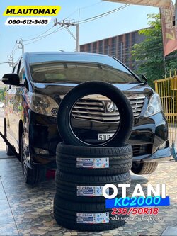 🚘 #TOYOTA_ALPHARD🛞เปลี่ยนยาง #OTANI #KC2000 235/50R18