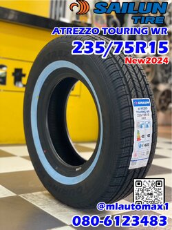 ยางขอบขาวแท้ 🔥 🛞SAILUN🛞 #235/75R15 ยางใหม่ปี24