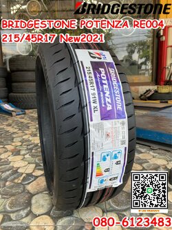 215/45R17 Bridgestone Re004 ยางสปอร์ตคุณภาพดี ยางใหม่ปี2021