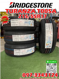 Bridgestone TuranzaT005A 215/55R17 ยางใหม่ปลายปี2022 (4เส้น)