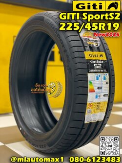 ยางใหม่ 🔥🔥#Giti #SportS2 225/45R19 ยางใหม่ปี2025🔥🔥