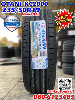 OTANI KC2000 235/50R19 ยางใหม่ปี2023 ราคาพิเศษ โทรสอบถามราคาได้ค่ะ